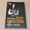 Marko Lönnqvist Elämäni gangsterina